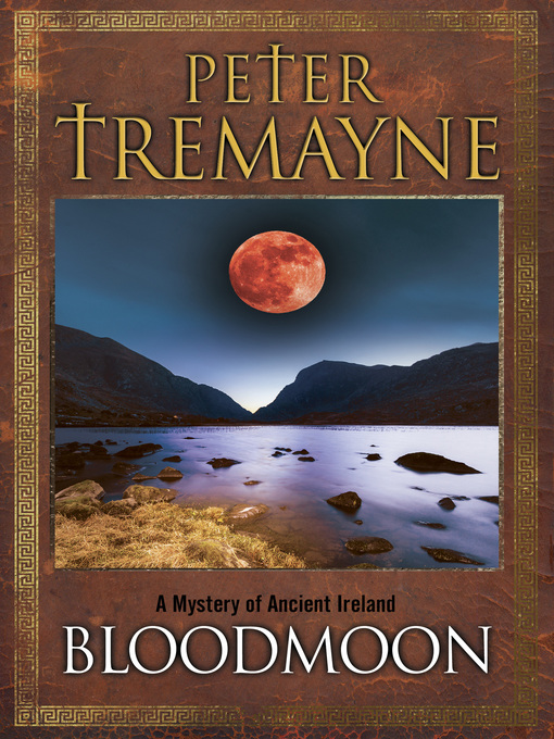 Title details for Bloodmoon by Peter Tremayne - Wait list